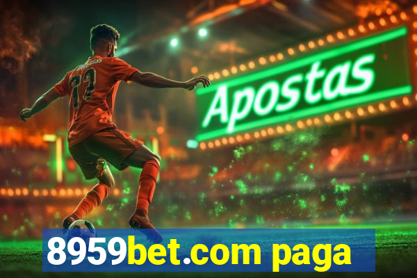 8959bet.com paga